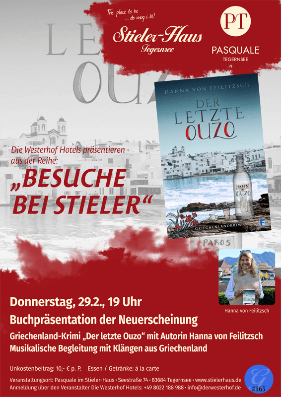 Flyer zur Ankündigung eines Events im Stieler-Haus unter dem Titel Besuche bei Stieler anlässlich einer Buchvorstellung von der Autorin Hanna von Feilitzsch mit dem Titel Der Letzte Ouzo