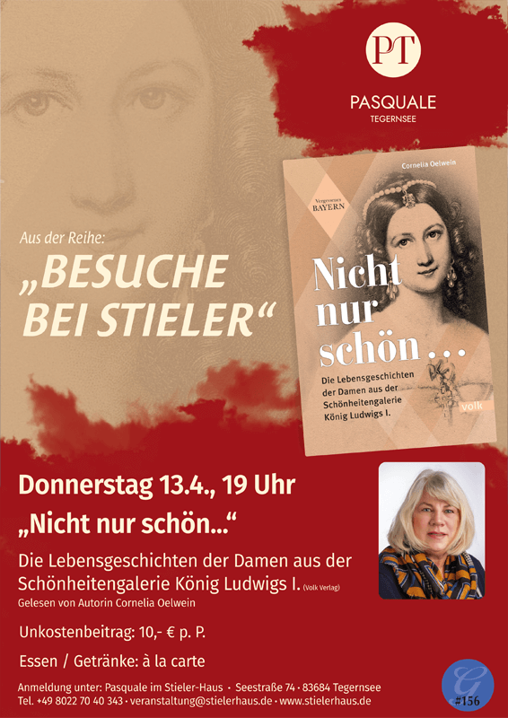 Flyer zur Ankündigung eines Events im Stieler-Haus unter dem Titel Besuche bei Stieler anlässlich einer Buchvorstellung von der Autorin Cornelia Oelwein mit dem Titel Nicht nur Schön